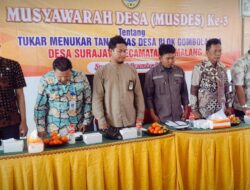 Desa Surajaya Gelar Musdes ke-3 Tentang Tukar Menukar Tanah Kas Desa Blok Gombolamba